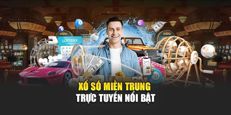 xo-so-mien-trung-truc-tuyen-noi-bat