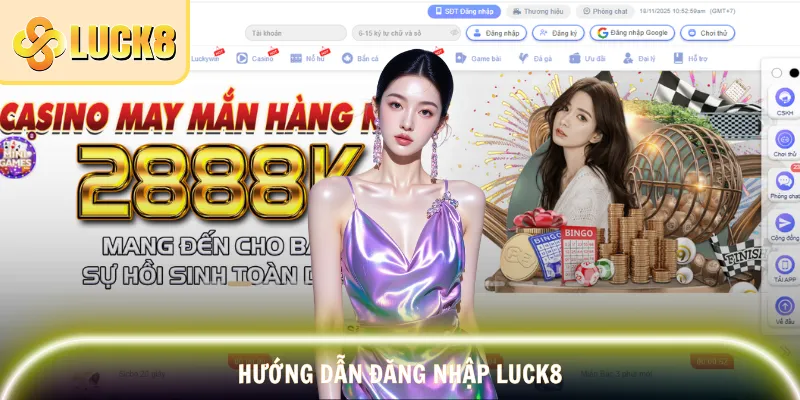 03 bước đăng nhập Luck8 nhanh chóng